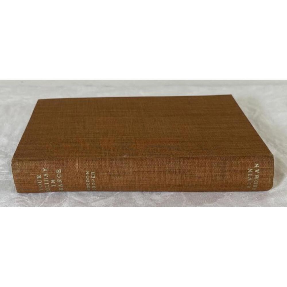 Your Holiday in France Gordon Cooper 1951 Alvin Redman Travel Book